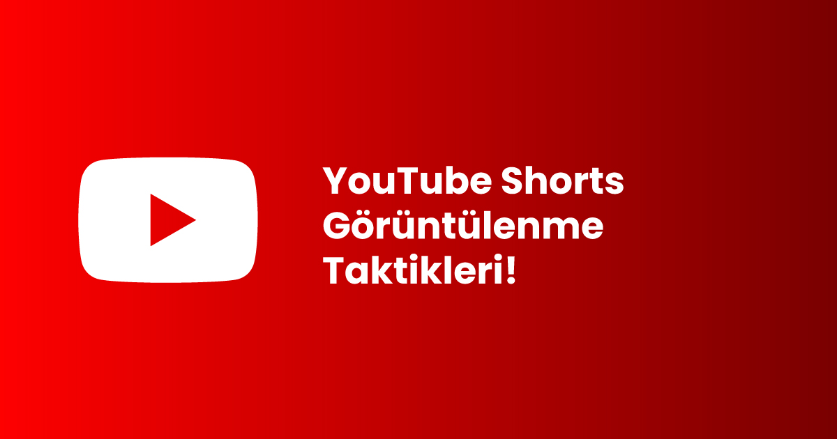 YouTube Shorts Görüntülenme Taktikleri!