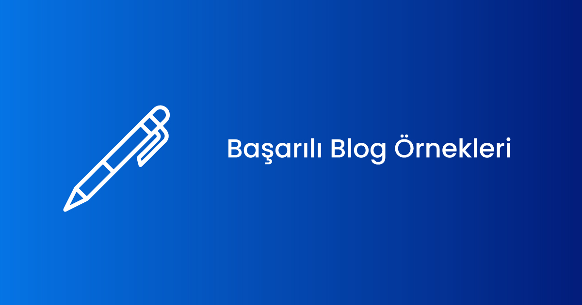 Başarılı Blog Örnekleri